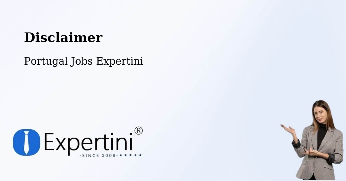 Disclaimer – Avanca - Portugal Jobs Expertini